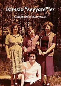 İsimsiz Seyyare'ler Şükran Balekoğlu Yamak YEM Yayın