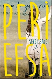 Peri Efsa Sevgi Saygı On8 Kitap