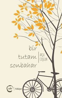 Bir Tutam Sonbahar Ayça Coşgun Sıfır Yayınları
