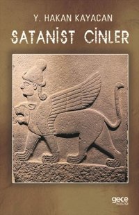 Satanist Cinler Y. Hakan Kayacan Gece Kitaplığı