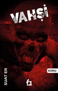 Vahşi Suat Er Fa Yayınları