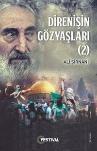 Direnişin Gözyaşları 2 Ali Şirnani Festival Yayıncılık