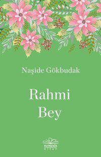 Rahmi Bey Naşide Gökbudak Nemesis Kitap