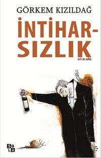 İntiharsızlık Görkem Kızıldağ Sola Unitas