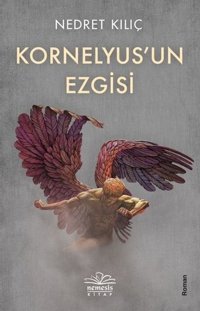 Kornelyus'un Ezgisi Nedret Kılıç Nemesis Kitap