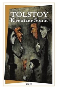Kreutzer Sonat Lev Nikolayeviç Tolstoy Zeplin Kitap