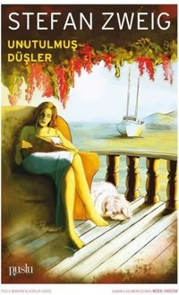Unutulmuş Düşler Stefan Zweig Puslu Yayıncılık