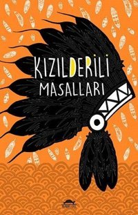 Kızılderili Masalları - Özel Ayracıyla Kolektif Maya Kitap