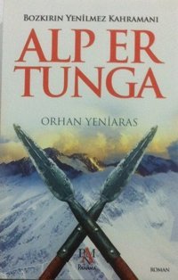 Alp Er Tunga Orhan Yeniaras Panama Yayıncılık