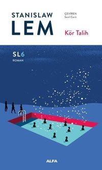 Kör Talih - SL6 Roman Alfa Yayıncılık