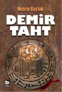 Demir Taht Nesrin Baytok Bilgi Yayınevi