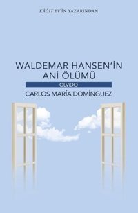 Waldemar Hansenin Ani Ölümü Carlos Maria Dominguez Olvido