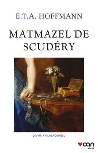 Matmazel De Scudery E.T.A. Hoffmann Can Yayınları