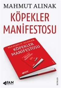 Köpekler Manifestosu Mahmut Alınak Jan Yayınevi