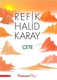 Çete Refik Halid Karay İnkılap Kitabevi