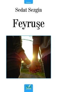 Feyruşe Sedat Sezgin İzan Yayıncılık