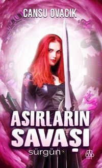 Asırların Savaşı Cansu Ovacık Ahbap Kitap