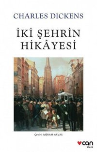 İki Şehrin Hikayesi Charles Dickens Can Yayınları
