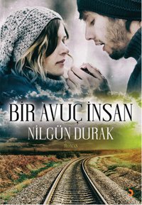 Bir Avuç İnsan Nilgün Durak Cinius