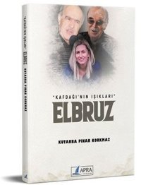 Elbruz - Kafdağı'nın Işıkları Kutarba Pınar Korkmaz Apra Yayıncılık