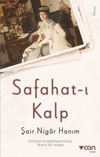Safahat-ı Kalp Şair Nigar Hanım Can Yayınları