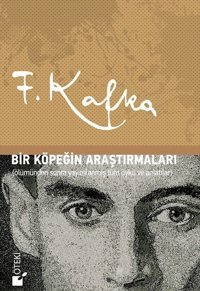 Bir Köpeğin Araştırmaları Franz Kafka Öteki Yayınevi
