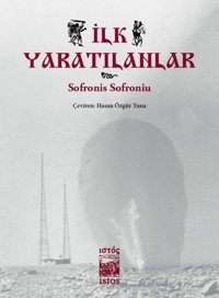 İlk Yaratılanlar Sofronis Sofroniu İstos Yayınları