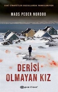 Derisi Olmayan Kız Mads Peder Nordbo Epsilon Yayınevi