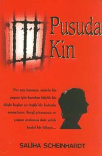 Pusuda Kin Saliha Scheinhardt Belge Yayınları