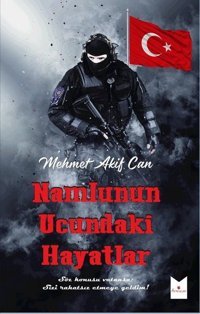 Namlunun Ucundaki Hayatlar Mehmet Akif Can Serencam Yayınevi