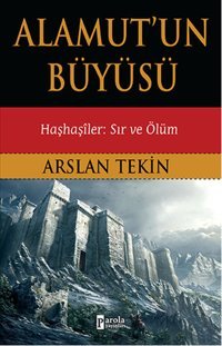 Alamut'un Büyüsü Parola Yayınları