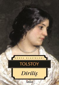 Diriliş Lev Nikolayeviç Tolstoy İskele Yayıncılık