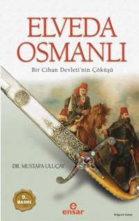 Elveda Osmanlı Kolektif Ensar Neşriyat