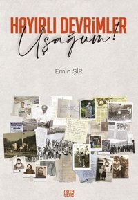 Hayırlı Devrimler Uşağum! Emin Şir Nota Bene Yayınları