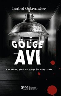 Gölge Avı İsabel Ostrander Gece Kitaplığı