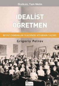İdealist Öğretmen Grigory Petrov Koridor Yayıncılık
