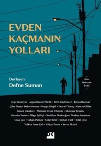 Evden Kaçmanın Yolları Kolektif Doğan Kitap