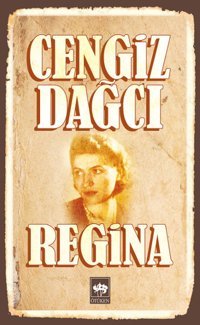 Regina Cengiz Dağcı Ötüken Neşriyat
