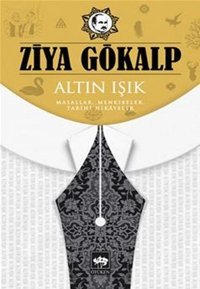 Altın Işık Ziya Gökalp Ötüken Neşriyat