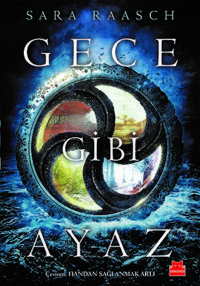 Gece Gibi Ayaz Sara Raasch Kırmızı Kedi