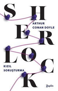 Sherlock Holmes-Kızıl Soruşturma Sir Arthur Conan Doyle Zeplin Kitap