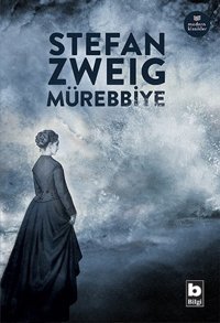 Mürebbiye-Modern Klasikler Stefan Zweig Bilgi Yayınevi
