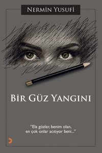 Bir Güz Yangını Nermin Yusufi Cinius