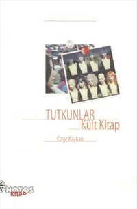 Tutkunlar - Kült Kitap Özge Baykan Notos