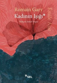 Kadının Işığı Romain Gary Sel Yayıncılık