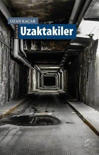 Uzaktakiler Ozan Kaçar Okur Kitaplığı