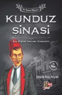 Kunduz Şinasi - Sık Dişini Helası Cinayeti Şeyda Asyalı Genç Nesil