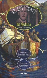İki Novella - Inssmouth Üzerindeki Gölge Zamanın Uçurumunda Alfa Yayıncılık