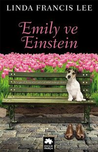 Emily ve Einstein Linda Francis Lee Eksik Parça Yayınları