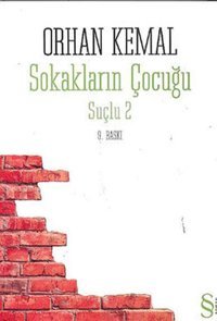 Sokakların Çocuğu - Suçlu 2 Orhan Kemal Everest Yayınları